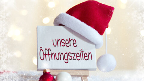 Öffnungszeiten Weihnachten